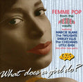 What Does A Girl Do? - What Does A Girl Do? - Music CD