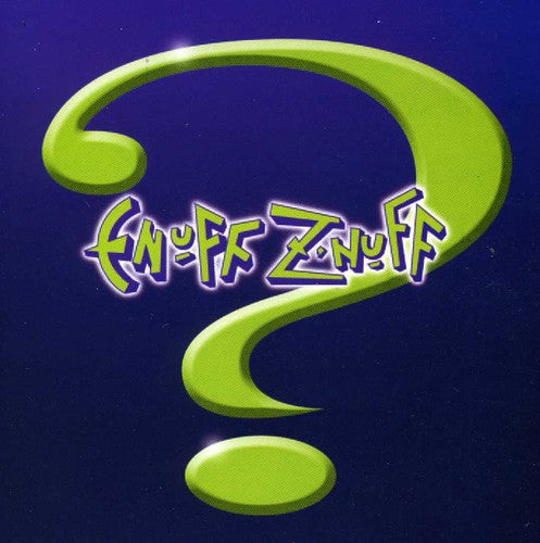 Enuff Z'nuff - ? - Music CD