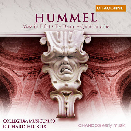 Hummel / Gritton / Murray / Gilchrist / Hickox - Mass 2 In E Flat / Te Deum / Graduale 1 - Music CD