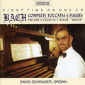 Bach / Schrader - Complete Toccatas & Fugues For Organ - Music CD