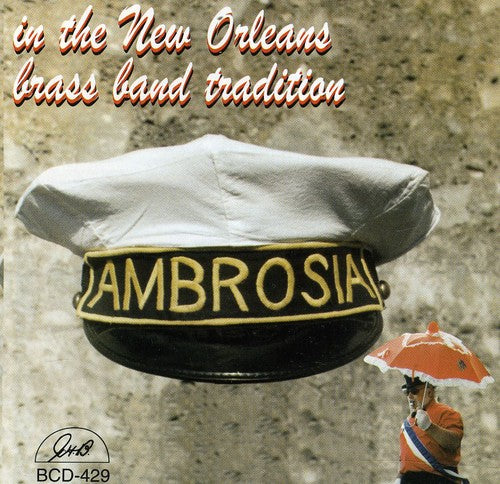 Ambrosia Brass Band - In The New Orleans Brass Band Tradition - Music CD