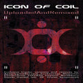 Icon Of Coil - Uploadedandremixed - Music CD