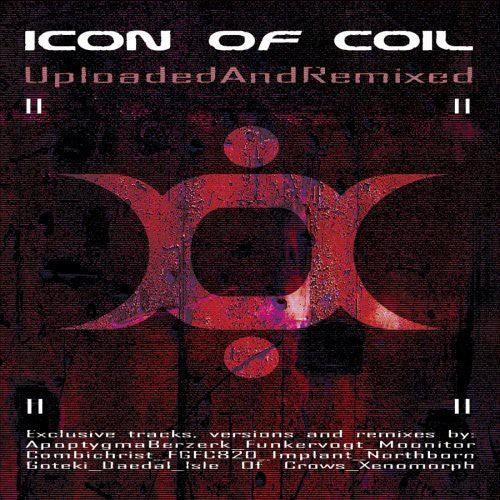 Icon Of Coil - Uploadedandremixed - Music CD