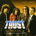 Trust - Antisocial Le Meilleur Des Annees Cbs - Music CD