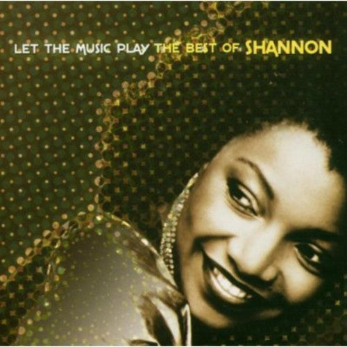 Shannon - Let The Music Play: Best Of - Music CD