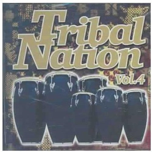 Tribal Nation 4 / Various - Tribal Nation 4 / Various - Music CD