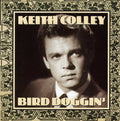 Colley,keith - Bird Doggin - Music CD