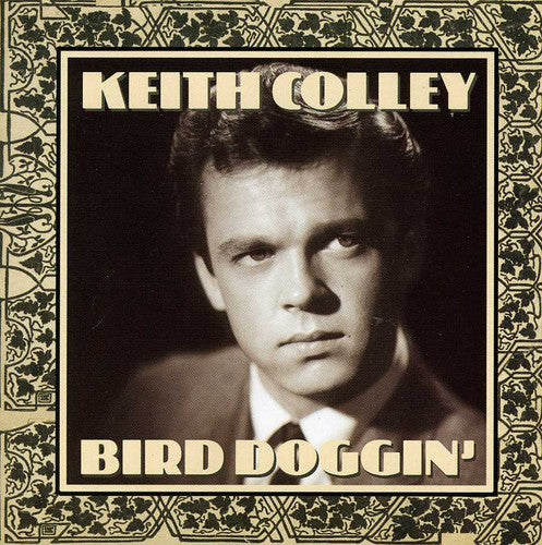 Colley,keith - Bird Doggin - Music CD