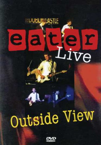 Eater - Outside View: Eater Live - DVD