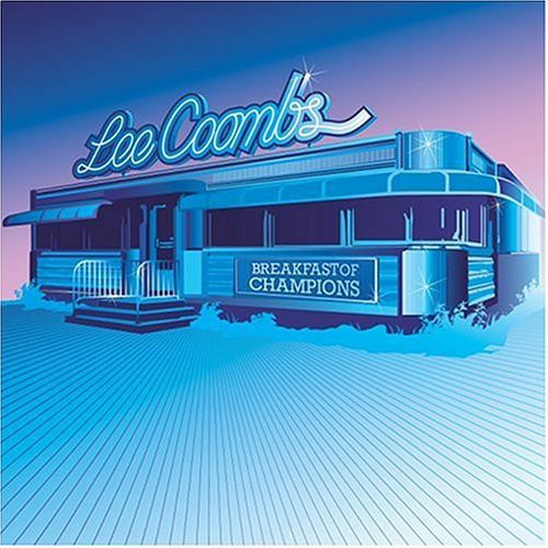 Coombs,lee - Breakfast Of Champions - Music CD