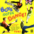 Boys Gotta Dance / Various - Boys Gotta Dance / Various - Music CD