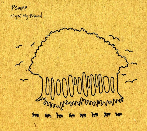 Psapp - Tiger My Friend - Music CD