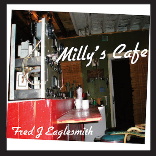 Eaglesmith,fred - Milly's Cafe - Music CD