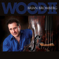 Bromberg,brian - Wood Ii - Music CD