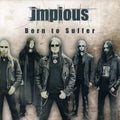Impious - Born To Suffer - Music CD