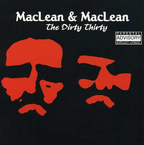Maclean & Maclean - Dirty Thirty - Music CD