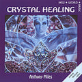 Miles,anthony - Crystal Healing - Music CD