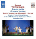Weinberger / Robavs / Monogarova / Reynolds - Svanda Dudak: Svanda The Bagpiper - Music CD