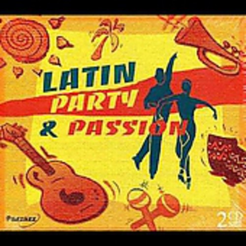 Latin Party & Passion / Various - Latin Party & Passion / Various - Music CD