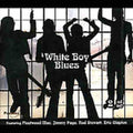 White Boy Blues / Various - White Boy Blues / Various - Music CD