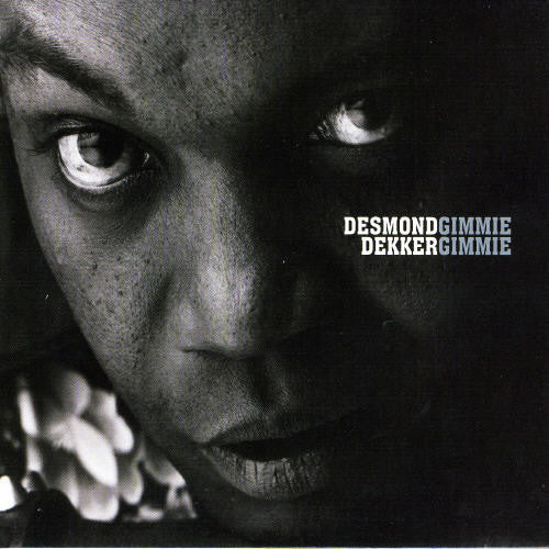 Dekker,desmond - Gimme Gimme - Music CD