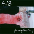 A18 - Forever After Nothing - Music CD