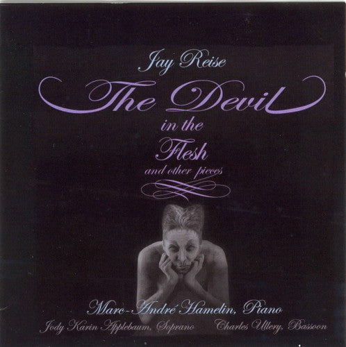 Reise / Hamelin / Ullery / Applebaum - Devil In The Flesh & Other Pieces - Music CD