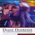 Dufresne,diane - En Liberte Conditionnelle - DVD