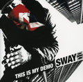 Sway - This Is My Demo - Music CD