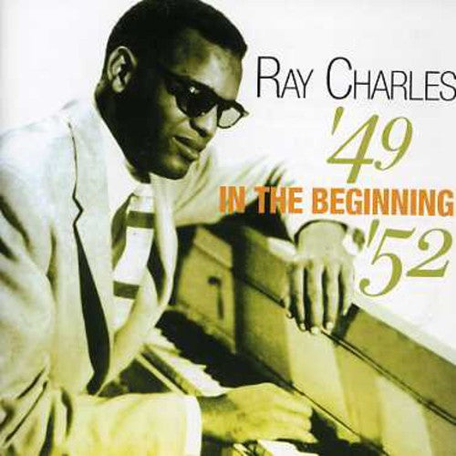 Charles,ray - In The Beginning 1949-52 - Music CD