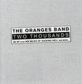 Oranges Band - Two Thousands - Music CD