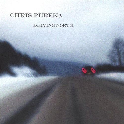 Pureka,chris - Driving North - Music CD