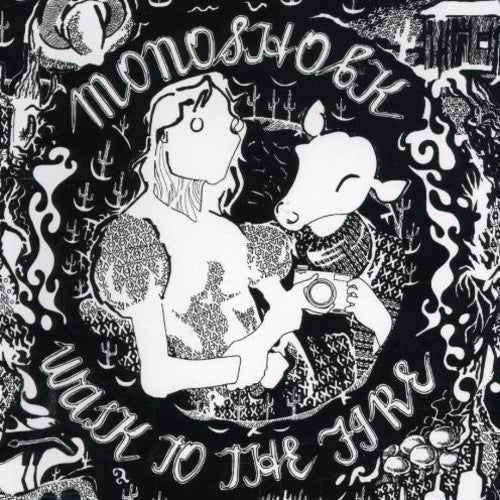 Monoshock - Walk To The Fire - Music CD