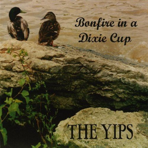 Yips - Bonfire In A Dixie Cup - Music CD