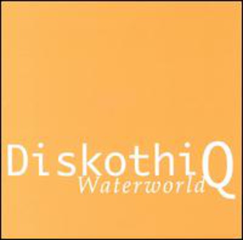 Diskothi-q - Waterworld - Music CD