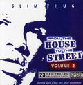 Slim Thug - From The House To The Street 2 - Music CD