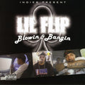 Lil Flip - Blowin & Bangin - Music CD