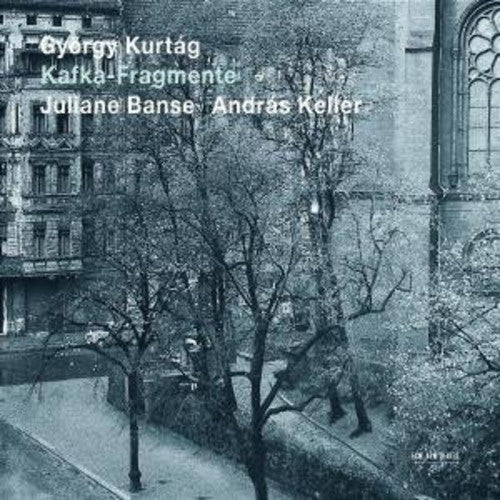 Kurtag,gyorgy / Banse / Keller - Kafka-fragmente - Music CD