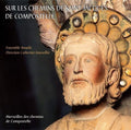 Ensemble Amadis - Sur Les Chemin De Saint-jacques De Compo - Music CD