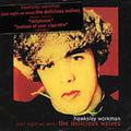 Workman,hawksley - Last Night We Were The Delicious Wolves - Music CD