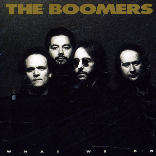 Boomers - What We Do - Music CD