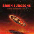 Brain Surgeons - Black Hearts Of Soul - Music CD