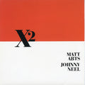 Abts,matt & Neel,johnny - X2 - Music CD