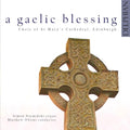 Choir Of St Mary's Cathedral Edinburgh / Owens - Gaelic Blessing - Music CD