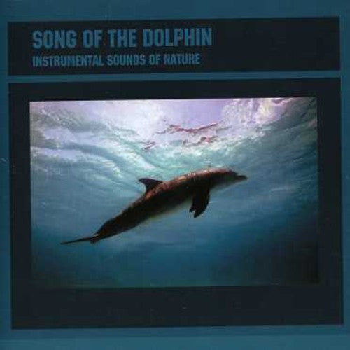 Sounds Of Nature - Songs Of The Dolphins - Music CD