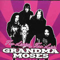 Grandma Moses - Too Little Too Late - Music CD