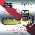 Pop Chop: Cut The Fuk Up - Remix Project / Various - Pop Chop: Cut The Fuk Up - Remix Project / Various - Music CD