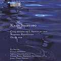 Saariaho / Freund / Suovenen / Saraste - Cinq Reflets De L'amour - Music CD