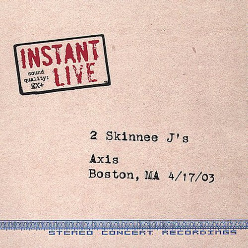 2 Skinnee J's - Instant Live: Boston Ma - Axis 04-17-03 - Music CD