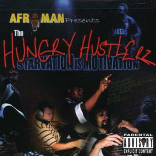 Afroman - Hungry Hustlerz: Starvation Is Motivation - Music CD